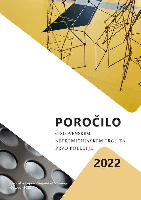 Polletno poročilo GURS o slovenskem nepremičninskem trgu 2022