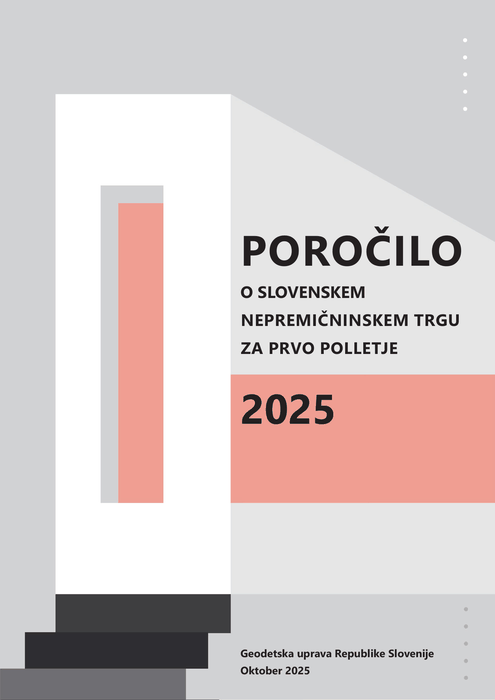 Polletno poročilo GURS o slovenskem nepremičninskem trgu 2025