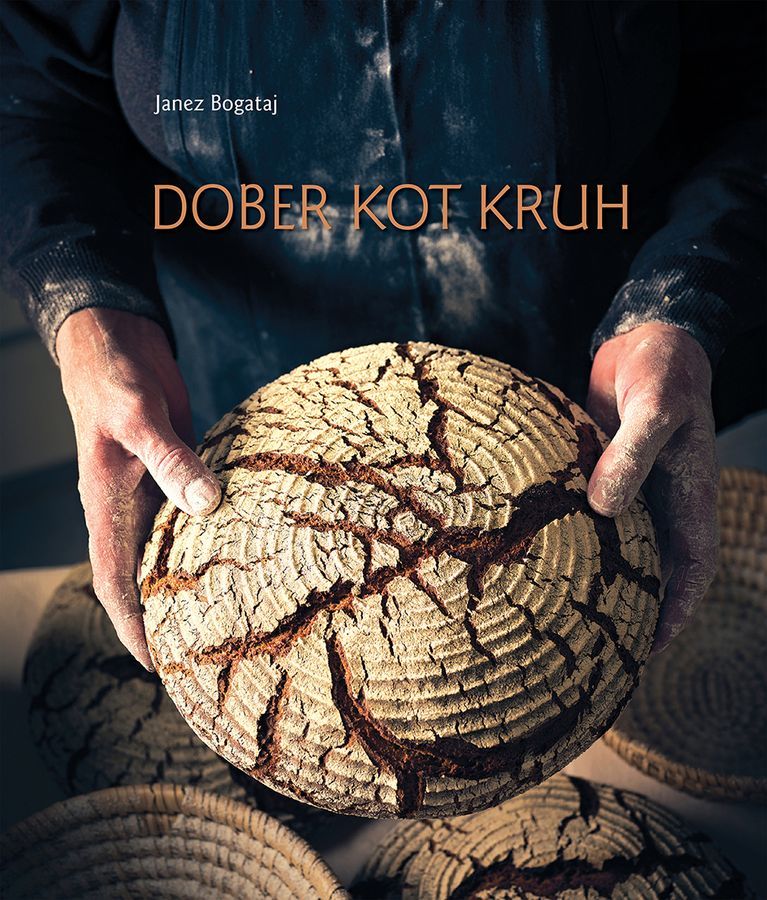 Naslovnica knjige Dober kot kruh
